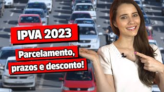 IPVA 2023 parcelamento desconto e prazos [upl. by Ahseral]