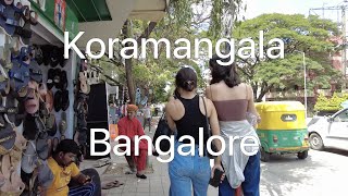 【India walk 4K】Koramangala Bangalore 2022 [upl. by Natye750]