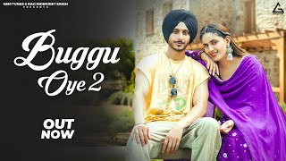 Buggu Oye 2 Official Video  Navjeet  Pranjal Dahiya  Latest Punjabi Songs 2024 [upl. by Card]