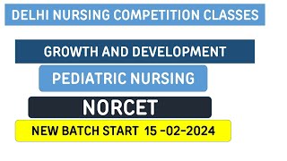 PEDIATRIC NURSING  DSSSB  ESIC  CHO  GROWTH AND DEVELOPMENT FIRST CLASS1 [upl. by Eirovi]