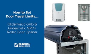 How To Setting Door Travel Limits for GRD amp GRD Roller Door Opener [upl. by Nospmoht]