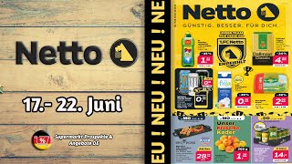 NETTO Prospekt  Gültig von 17062024  Supermarkt Prospekte amp Angebote DE [upl. by Annawahs]