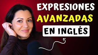 50 Expresiones y Frases Avanzadas en Inglés [upl. by Gunter]