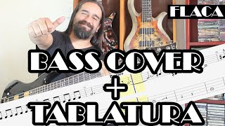 La Flaca – Jarabe de palo – cover en bajo – Bass Cover  Tablatura [upl. by Anniroc]