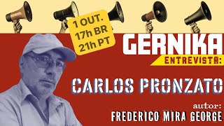 GERNIKAentrevista CARLOS PRONZATO autor Frederico Mira George [upl. by Durant262]