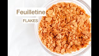 How to make Feuilletine Flakes [upl. by Aneerol272]