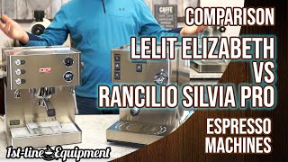 Comparison Lelit Elizabeth vs Rancilio Silvia Pro Dual Boiler Espresso Machines [upl. by Cuthbert]