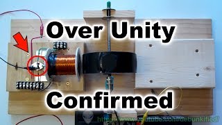 Over Unity Confirmed [upl. by Cirilo]