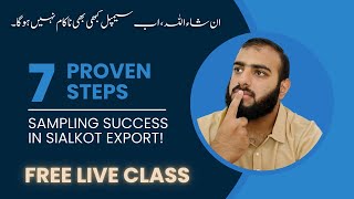 Sampling Masterclass sialkot export awais [upl. by Maurita]