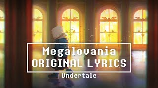 Megalovania With Lyrics  Undertale [upl. by Doehne]