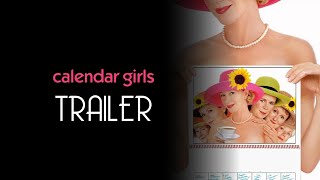 Calendar Girls 2003 Trailer Remastered HD [upl. by Sardella]