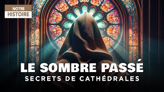 Cathédrales dans lHistoire  Lieux de Conspirations Terreur et Manipulations  Documentaire  MG [upl. by Laurin]