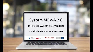 Tutorial Jak wypełnić wniosek o kapitał obrotowy w systemie MEWA 20 I FunduszedlaMazowsza [upl. by Ardnama649]