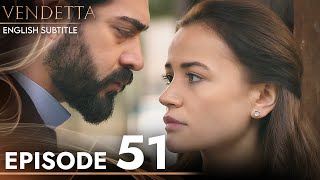 Vendetta  Episode 51 English Subtitled  Kan Cicekleri [upl. by Arno]