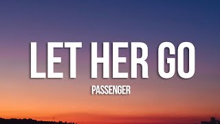 Passenger  Let Her Go Lyrics [upl. by Johnette]