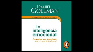 La Inteligencia Emocional Audiolibro 🎧 de Daniel Goleman [upl. by Rabma]