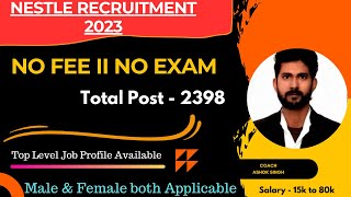 Nestle Recruitment 2023  How to get job in Nestle   Nestle Vacancy 2023  Job Alert Time [upl. by Notnad910]