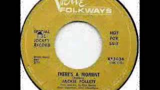 Jackie Follett  Theres A Moment [upl. by Arehs]