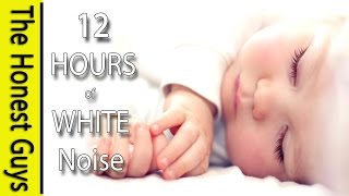 12 HOURS of WHITE NOISE  Gets Baby to Sleep Fast Calms Crying Babies Colic etc [upl. by Noll]