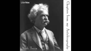 Chapters from my Autobiography by Mark TWAIN FULL Audiobook [upl. by Aramo]