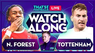 NOTTINGHAM FOREST vs TOTTENHAM  Mark Goldbridge LIVE [upl. by Lotsirhc815]