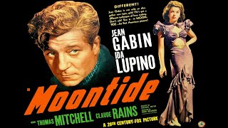 Jean Gabin Ida Lupino amp Claude Rains in quotMoontidequot 1942 [upl. by Utir944]