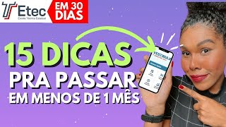 15 DICAS PARA PASSAR NA ETEC EM MENOS DE 1 MÊS SÉRIE ETEC EM 30 DIAS  Ep04 [upl. by Darn]