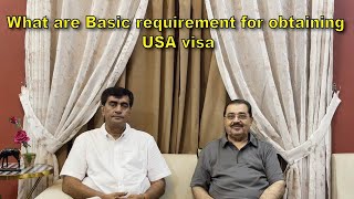 Basic requirement for obtaining USA visa USA ویزا حاصل کرنے کی بنیادی ضروریات [upl. by Jobye]