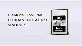 Lexar® Professional CFexpress Type A Card SILVER Series [upl. by Neelrahc776]