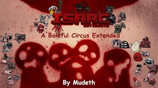 A Baleful Circus Boss Rush  The Binding of Isaac Antibirth Extended [upl. by Chelsey]