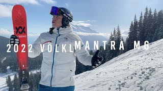 VÖLKL MANTRA M6  2022 SKI TEST [upl. by Tonye]