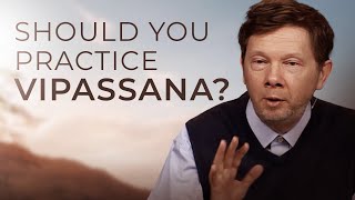 The Power of Vipassana for Presence  Eckhart Tolle on Meditation Practices [upl. by Trina]