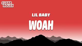 Lil Baby Woah [upl. by Tnerb]