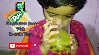 Tang Instant Juice by Poorvi  Full Masti n Fun with Learning  Like Share amp Subscribe [upl. by Llenram]