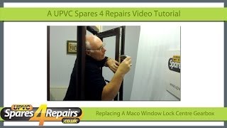 Replacing A Maco Window Lock Centre Gearbox [upl. by Nivk]