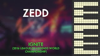 Zedd  Ignite 2016 League Of Legends World Championship Piano Cover [upl. by Calica]