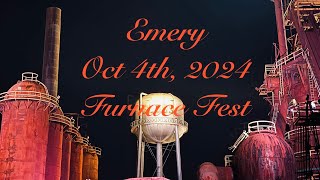 Emery  Furnace Fest 2024 Full Set [upl. by Horatia339]