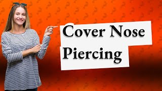 Can you cover up a nose piercing hole [upl. by Erej]