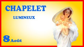 CHAPELET 🙏 Jeudi 8 Août  Mystères Lumineux [upl. by Shien]