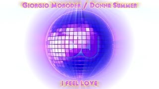 Giorgio Moroder amp Donna Summer  I Feel Love MULTIREMIX 128 bpm [upl. by Vikky118]