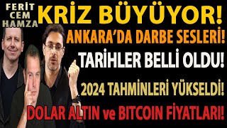 KRİZ BÜYÜYOR ANKARA’DA DARBE SESLERİ TARİHLER BELLİ OLDU 2024 TAHMİNLERİ YÜKSELDİ DOLAR ALTIN [upl. by Ekaterina816]