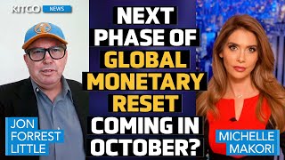 Is Next Phase of Global Monetary Reset Coming in October What It Means for US Dollar [upl. by Llereg959]