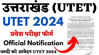 UTET 2024  UTET 2024 Official Notification  UTET Entrance Exam form 2024 [upl. by Annaer]