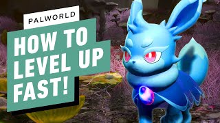 Palworld How to Level Up Fast [upl. by Cybill]