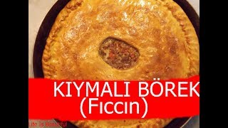 FICCIN  KIYMALI BÖREK  VAZGEÇİLMEZ TAT [upl. by Ayin]