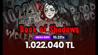 Book of Shadows ☠️  10221x Yakalayarak 1022040₺ Kazanan Üyemiz 👏👏 [upl. by Malachy]