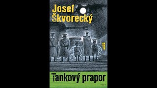 Tankový prapor  Josef Škvorecký audiokniha cz [upl. by Nylak348]