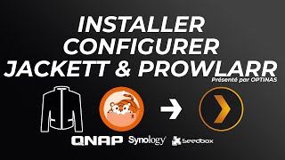 Comment installer et configurer Jackett amp Prowlarr  FlareSolverr 3 [upl. by Alded]