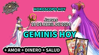 Géminis hoy Horóscopo de hoy Géminis Jueves 18 de Abril de 2024 [upl. by Hermon703]