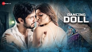 Dancing Doll  Official Music Video  Jyotica Tangri  CA Rudra  Aditya Seal  Akanksha Puri [upl. by Norrahc]